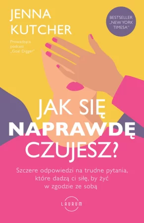 Jak ja się naprawdę czuję? 
