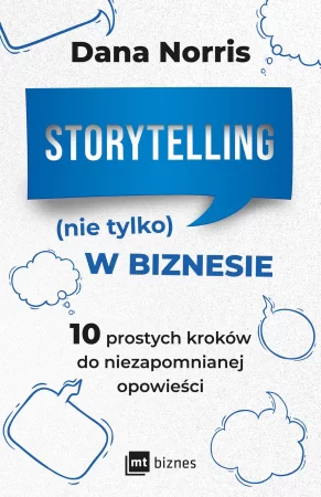 3. „Storytelling (nie tylko) w biznesie” – Dana Norris