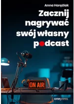 Zacznij nagrywać swój własny podcast