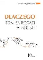Dlaczego jedni są bogaci a inni nie 