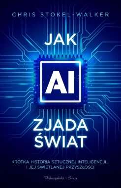 Jak AI zjada świat