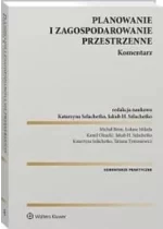 Planowanie i zagospodarowanie przestrzenne Komentarz