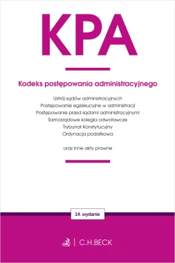 Kodeks postępowania administracyjnego oraz ustawy towarzyszące Wyd.14/2024