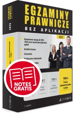 Egzaminy Prawnicze bez aplikacji 2025. Tom 4. Prawo administracyjne i etyka