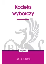Kodeks wyborczy Wyd.3 / 2024