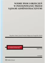 Wzory pism i orzeczeń w postępowaniu przed sądami administracyjnymi 