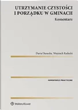 Utrzymanie czystości i porządku w gminach Komentarz
