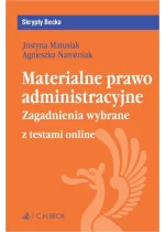 Materialne prawo administracyjne. Zagadnienia wybrane + testy online