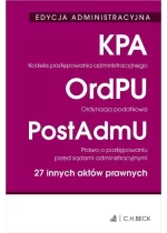 Edycja administracyjna Kodeks postępowania administracyjnego Ordynacja podatkowa Prawo o postępowaniu przed sądami administracyjnymi