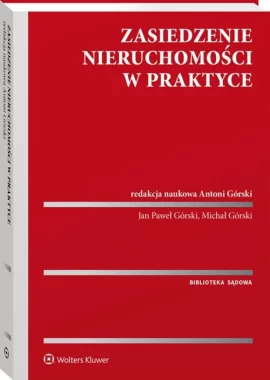 Zasiedzenie nieruchomości w praktyce