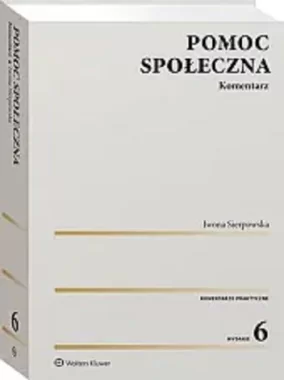 Pomoc społeczna Komentarz w.6/23