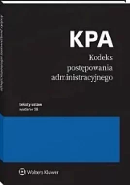 Kodeks postępowania administracyjnego. Przepisy Wyd.38