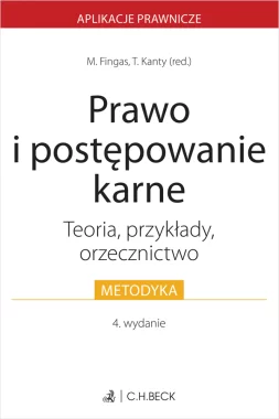 Prawo i postępowanie karne. Teoria, przykłady, orzecznictwo