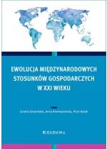 Ewolucja międzynarodowych stosunków gospodarczych w XXI wieku