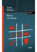 Władza i jej rodzaje. Przewodnik inteligentnego korzystania z władzy 
