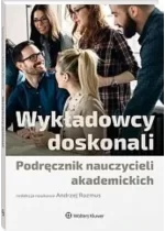 Wykładowcy doskonali Podręcznik nauczycieli akademickich