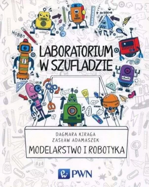 Modelarstwo i robotyka laboratorium w szufladzie 