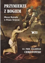 Przymierze z Bogiem. Obrazy Kościoła w Piśmie Świętym 
