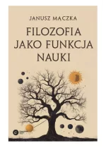 Filozofia jako funkcja nauki. Nauka a filozofia w ujęciu Joachima Metallmanna 