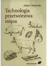 Technologia przetwórstwa mięsa