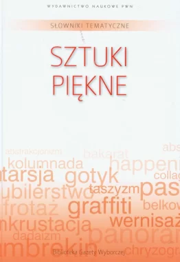 Słownik tematyczny Tom 12 Sztuki piękne