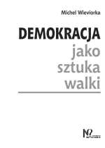 Demokracja jako sztuka walki 
