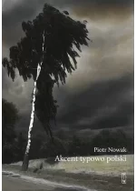Akcent typowo polski. Szkice o kulturze Polaków 
