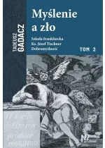 Myślenie a zło. Tom 2 