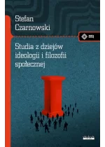 Studia z dziejów ideologii i filozofii społecznej 