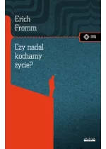 Czy nadal kochamy życie? 