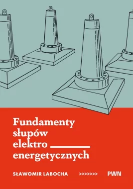 Fundamenty słupów elektroenergetycznych 