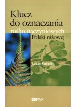 Klucz do oznaczania roślin naczyniowych Polski niżowej