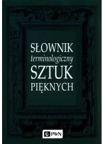 Słownik terminologiczny sztuk pięknych