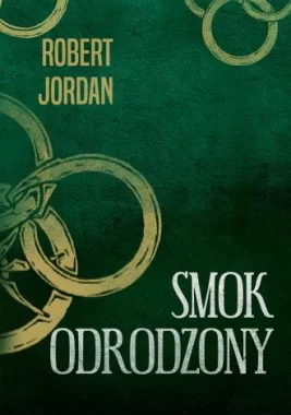 Koło czasu Tom 3 Smok odrodzony