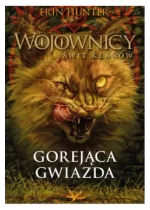 Gorejąca Gwiazda. Świt klanów tom 4