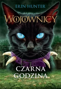 Czarna godzina. Wojownicy tom 6