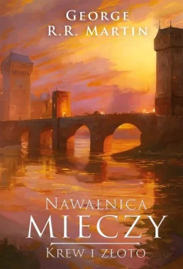 Nawałnica mieczy. Krew i złoto. Pieśń Lodu i Ognia. Tom 4 - oprawa twarda