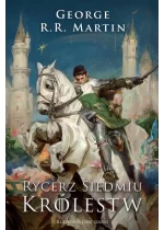 Rycerz Siedmiu Królestw. Wydanie ilustrowane
