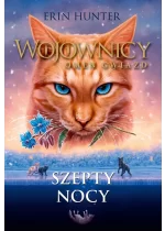 Szepty nocy. Wojownicy. Omen gwiazd. Tom 3 