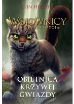 Obietnica Krzywej Gwiazdy. Wojownicy. Superedycja. Tom 6 wyd. 2023 