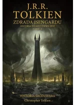 Zdrada Isengardu. Historia Śródziemia Tom 7