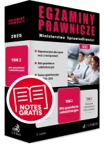Egzaminy Prawnicze Ministerstwa Sprawiedliwości 2025. Tom 2. Akta gospodarcze i administracyjne