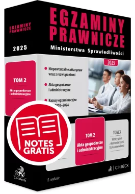 Egzaminy Prawnicze Ministerstwa Sprawiedliwości 2025. Tom 2. Akta gospodarcze i administracyjne