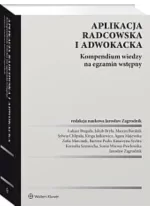 Aplikacja radcowska i adwokacka Kompendium wiedzy na egzamin wstępny