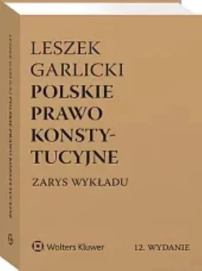 Polskie prawo konstytucyjne Zarys wykładu