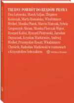 Trudny powrót do rządów prawa