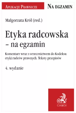 Etyka radcowska na egzamin wyd. 4