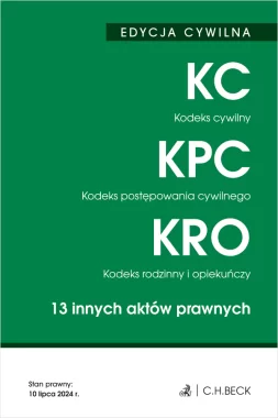 EDYCJA CYWILNA. 13 innych aktów prawnych Wyd.49/2024
