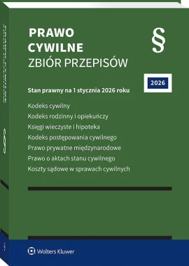 Prawo cywilne. Zbiór przepisów Wyd.47/2026