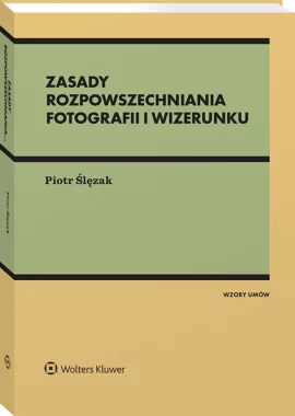 Zasady rozpowszechniania fotografii i wizerunku